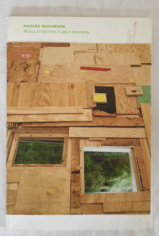 Regulated Fool's Milk Meadow by Phoebe Washburn