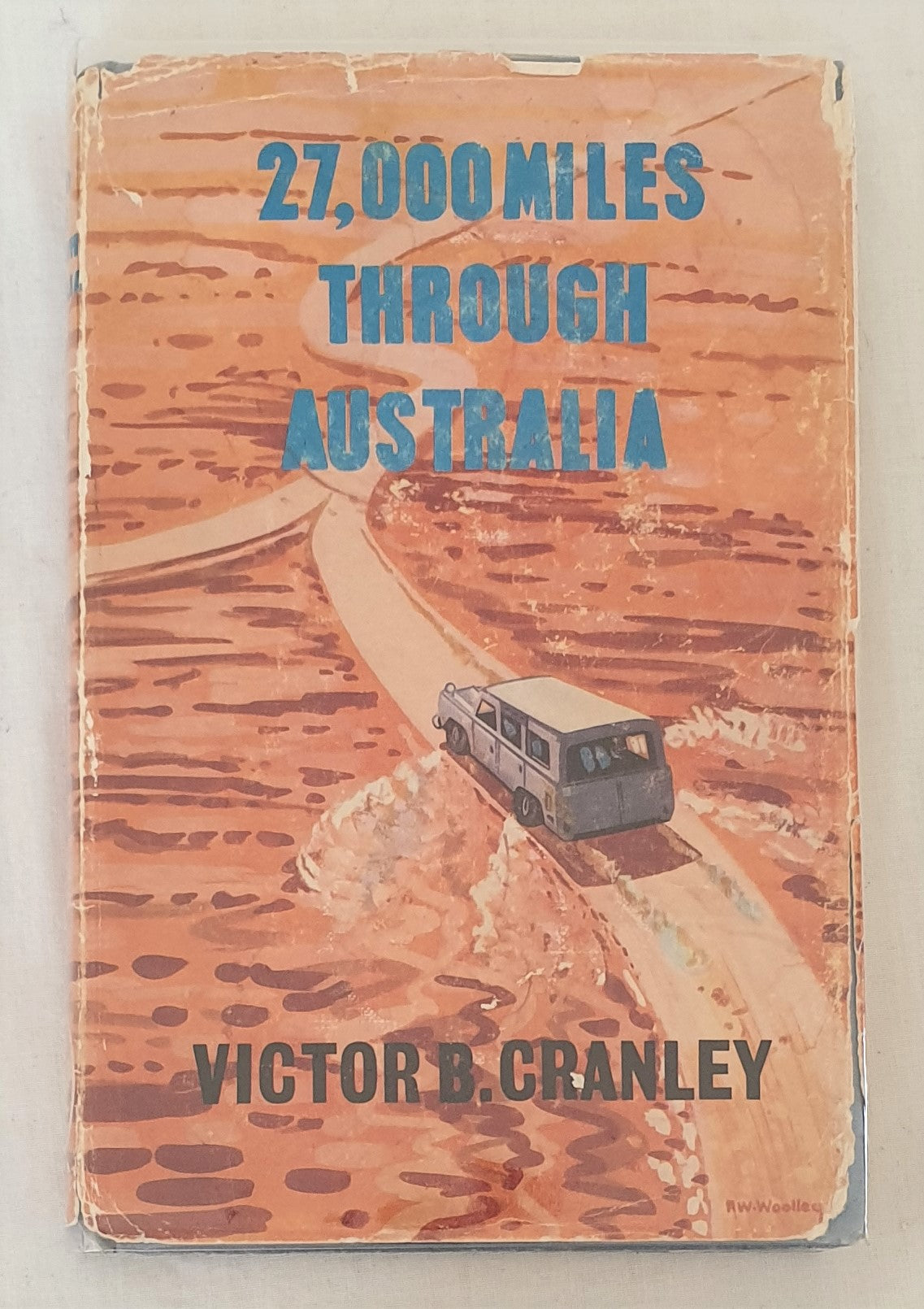 27,000 Miles Through Australia by Victor B. Cranley