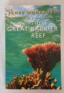 The Great Barrier Reef by James Woodford