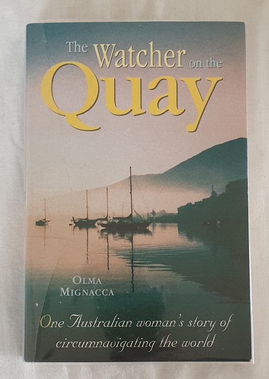 The Watcher on the Quay by Olma Mignacca