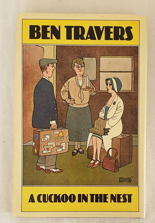 A Cuckoo In The Nest by Ben Travers