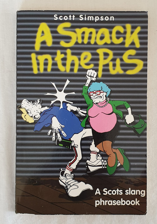 A Smack in the Pus by Scott Simpson