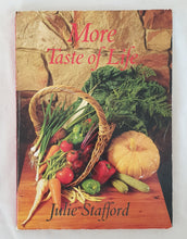 Load image into Gallery viewer, More Taste of Life by Julie Stafford