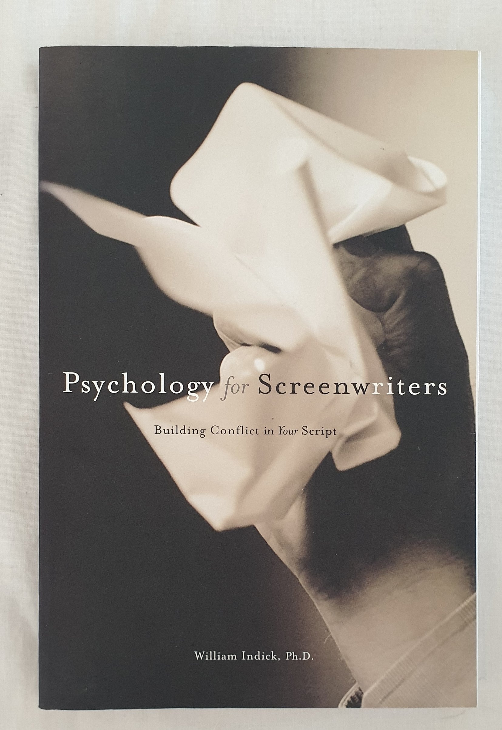 Psychology for Screenwriters by William Indick