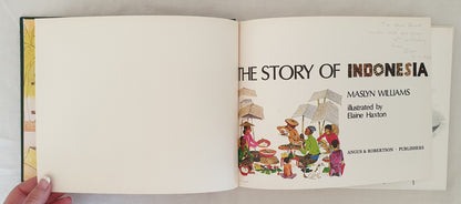 The Story of Indonesia by Maslyn Williams