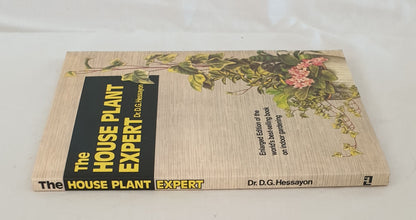 The House Plant Expert by D. G. Hessayon