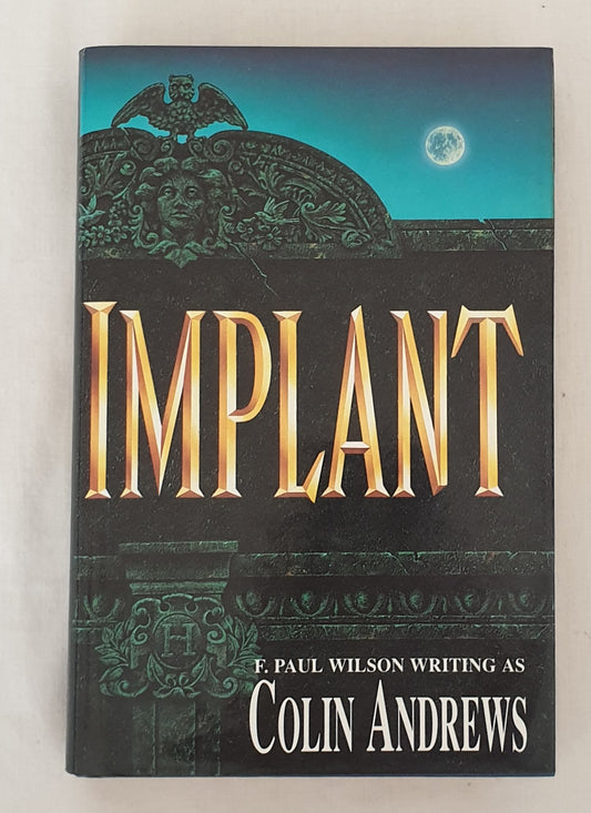 Implant by Colin Andrews