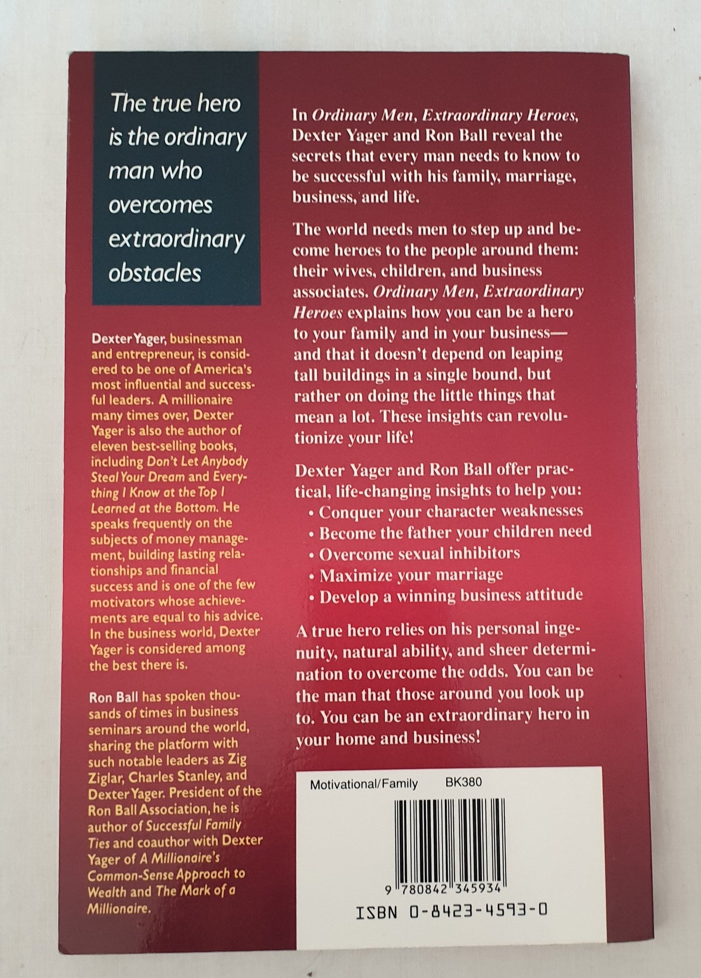 Ordinary Men Extraordinary Heroes by Dexter Yager and Ron Ball