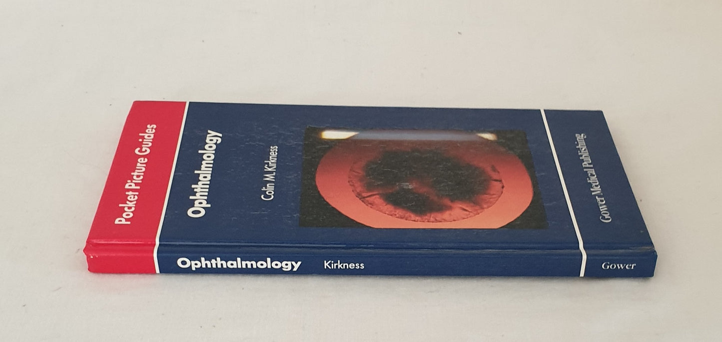 Ophthalmology by Colin M. Kirkness