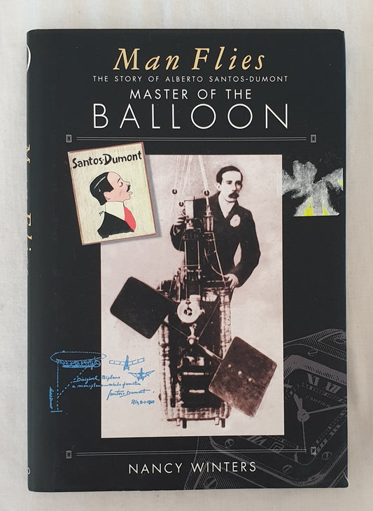 Man Flies: Master of the Balloon by Nancy Winters