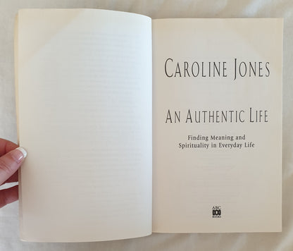 An Authentic Life by Caroline Jones