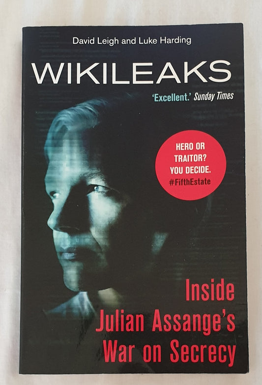 Wikileaks by David Leigh and Luke Harding