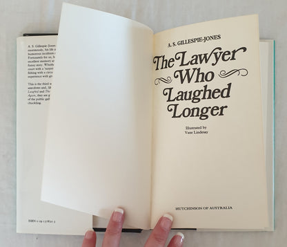 The Lawyer Who Laughed Longer by A. S. Gillespie-Jones