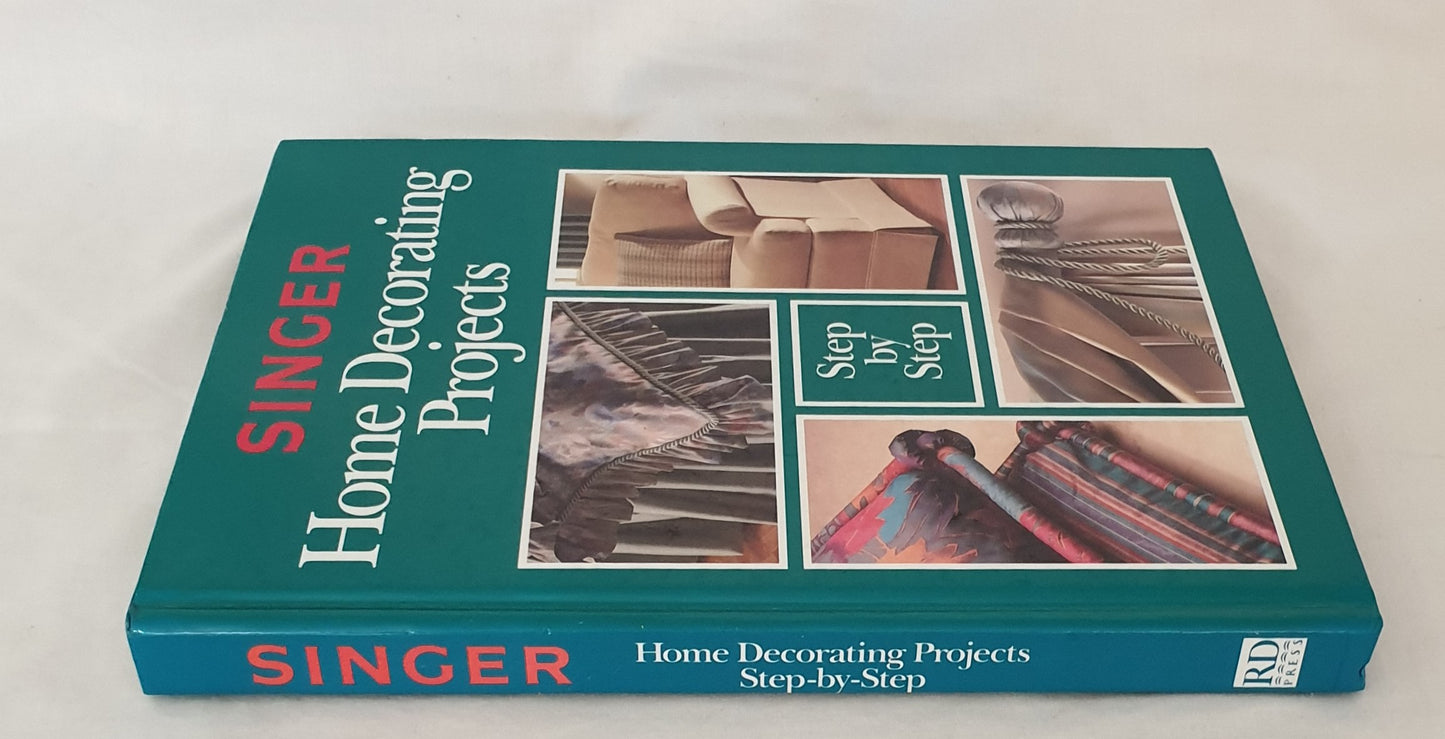 Singer: Home Decorating Projects Step-by-Step