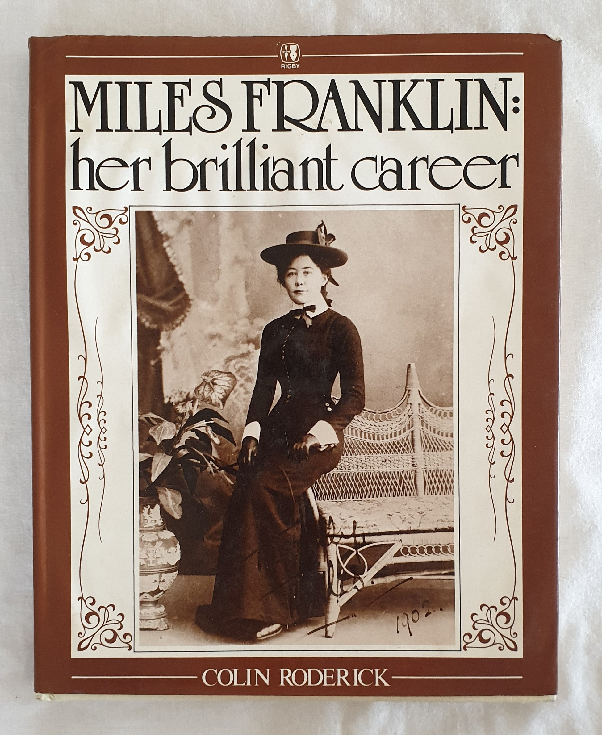 Miles Franklin: Her Brilliant Career by Colin Roderick – Morgan's Rare ...