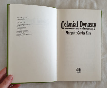 Colonial Dynasty by Margaret Goyder Kerr