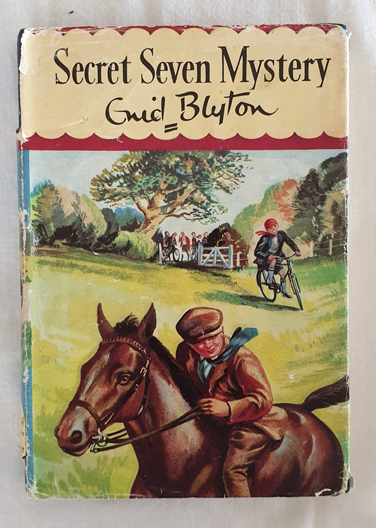 Secret Seven Mystery  by Enid Blyton  Illustrated by Burgess Sharrocks