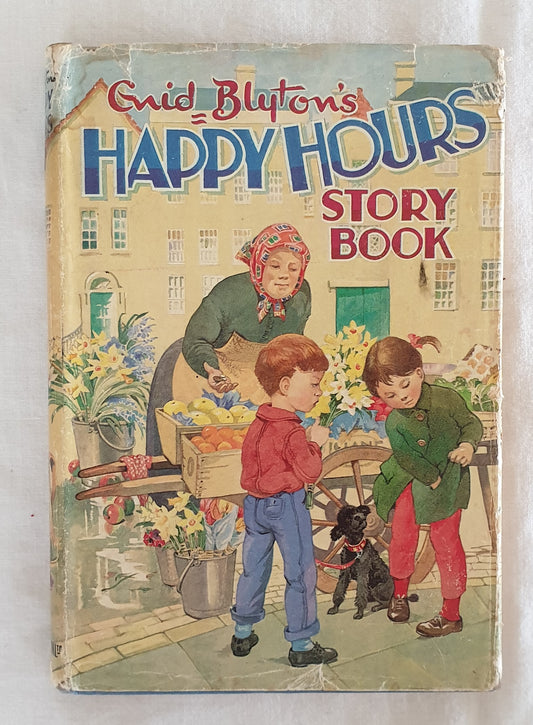 Happy Hours Story Book by Enid Blyton