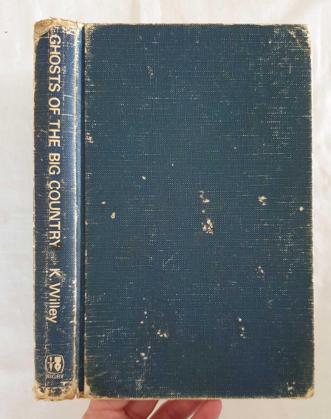 Ghosts of the Big Country by Keith Willey