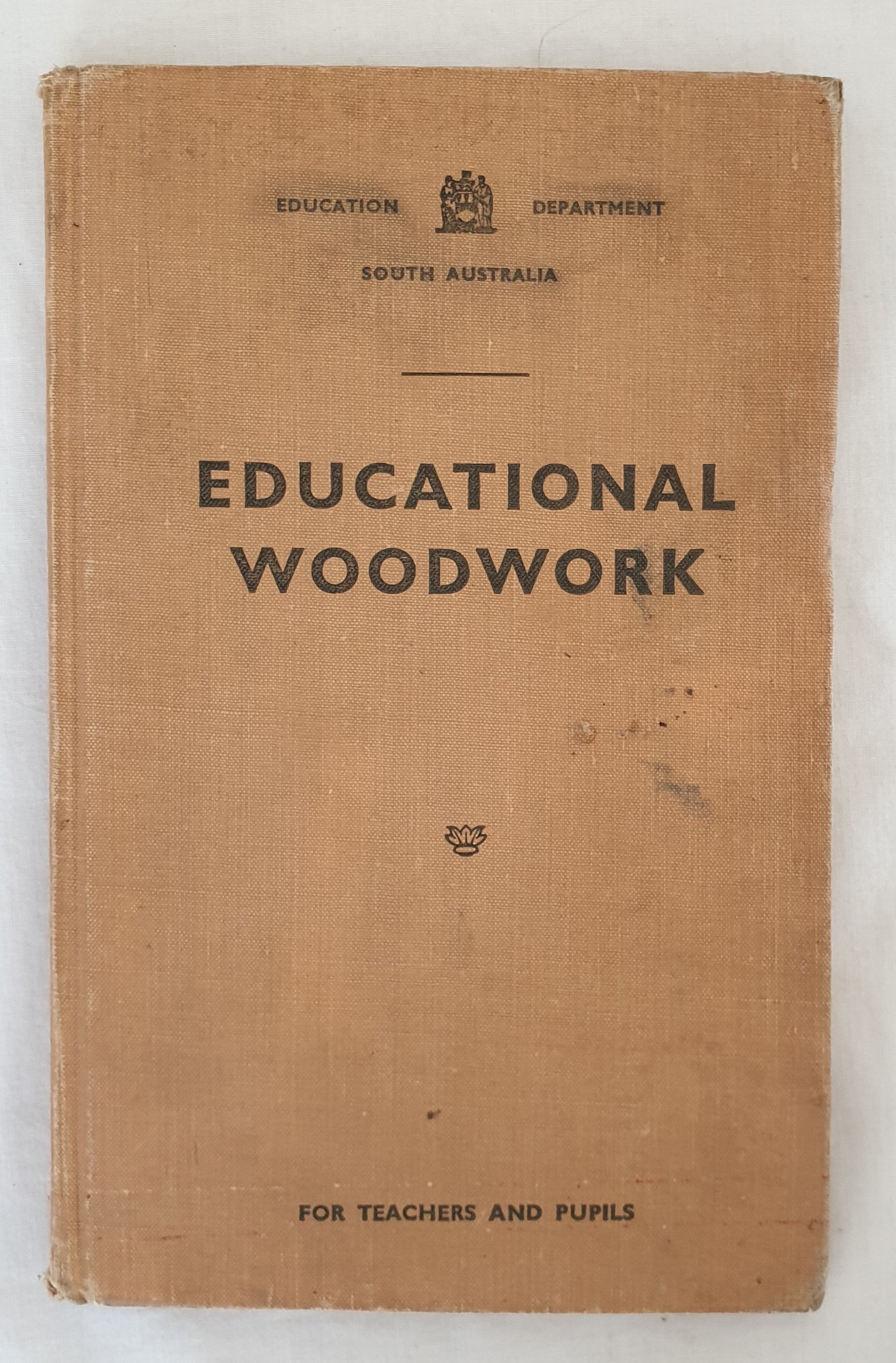 Educational Woodwork by Education Department of South Australia