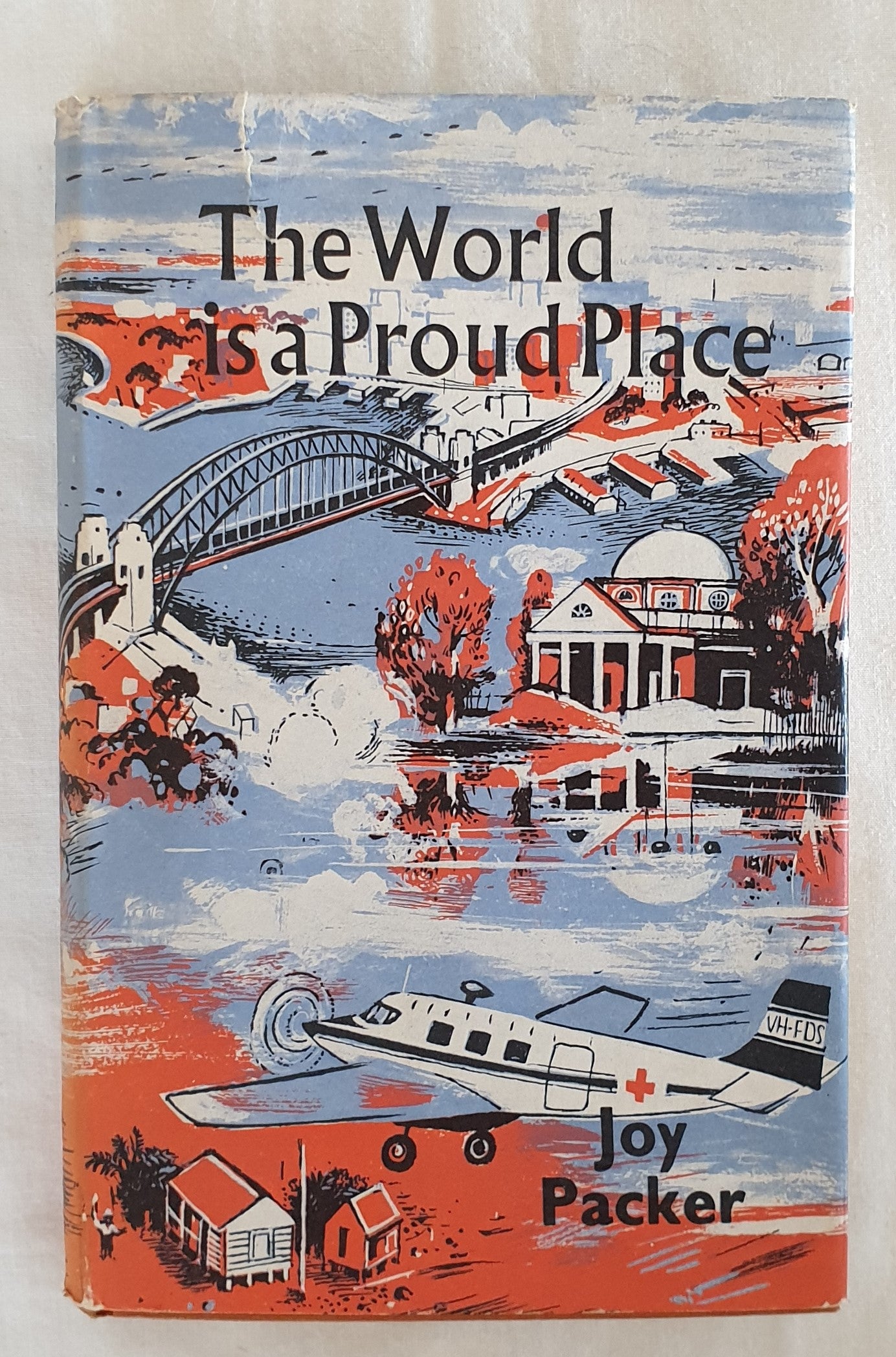 The World is a Proud Place by Joy Parker