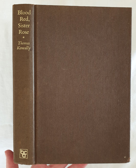 Blood Red, Sister Rose by Thomas Keneally