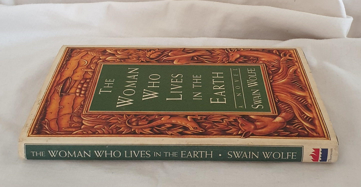 The Woman Who Lives in the Earth by Swain Wolfe