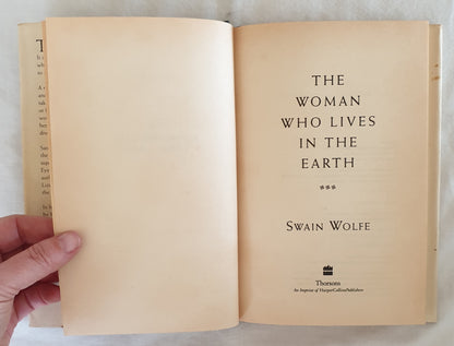 The Woman Who Lives in the Earth by Swain Wolfe