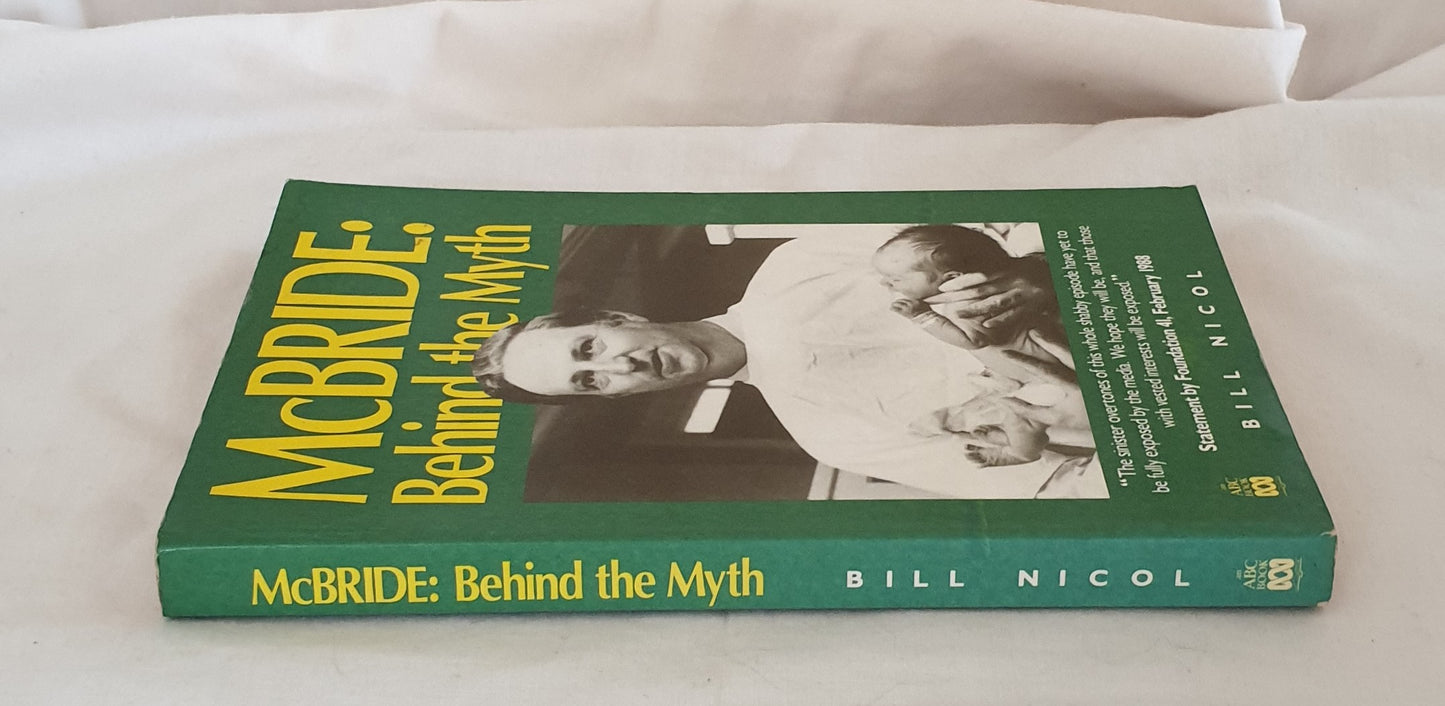 McBride: Behind the Myth by Bill Nicol