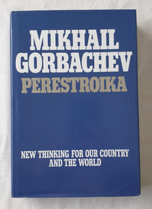 Perestroika by Mikhail Gorbachev