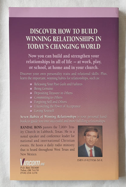 Seven Habits of Winning Relationships by Randal Ross