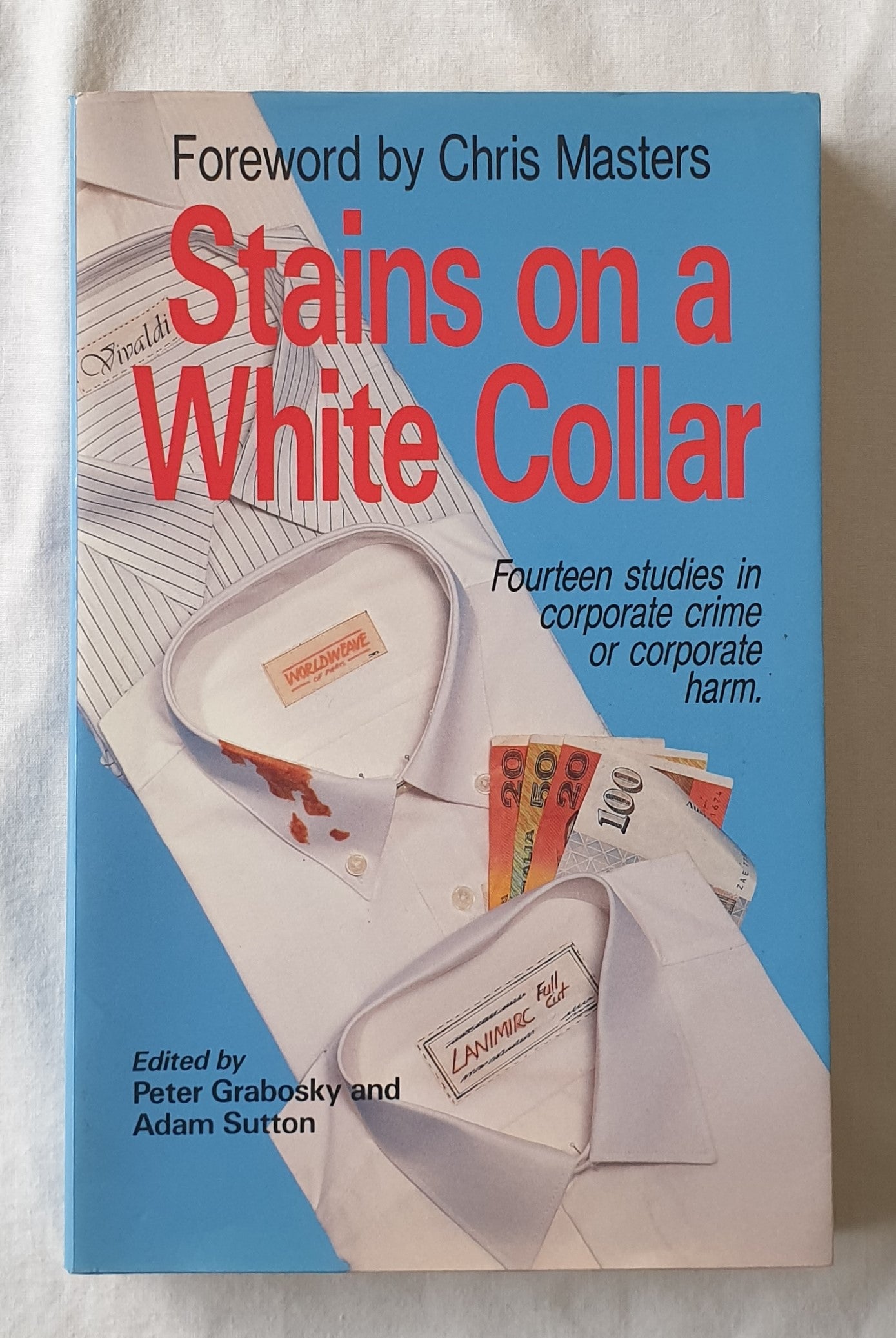Stains on a White Collar by Peter Grabosky and Adam Sutton