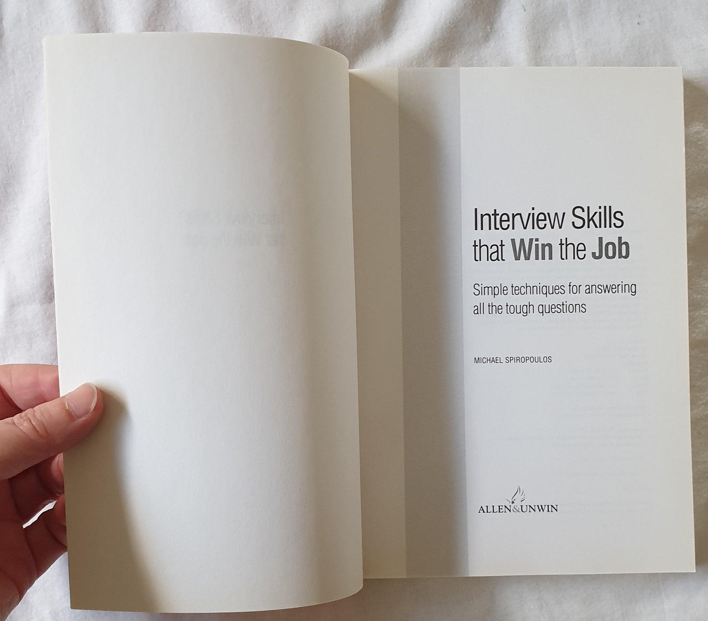 Interview Skills that Win the Job by Michael Spiropoulos