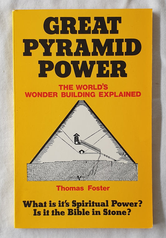 Great Pyramid Power by Thomas Foster