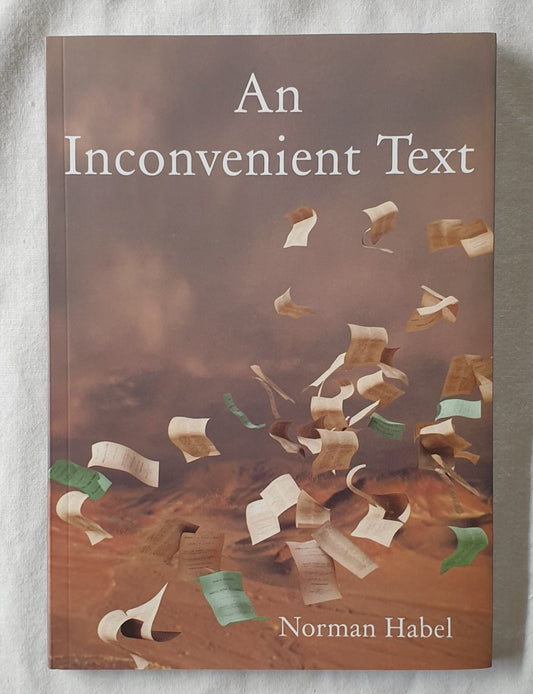 An Inconvenient Text by Norman Habel
