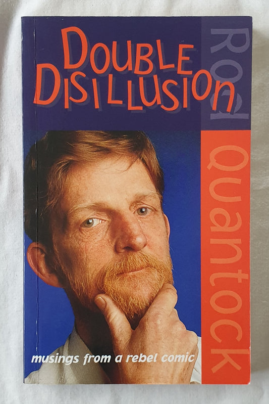 Double Disillusion by Rod Quantock