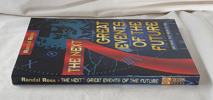 The Next 7 Great Events of the Future by Randal Ross