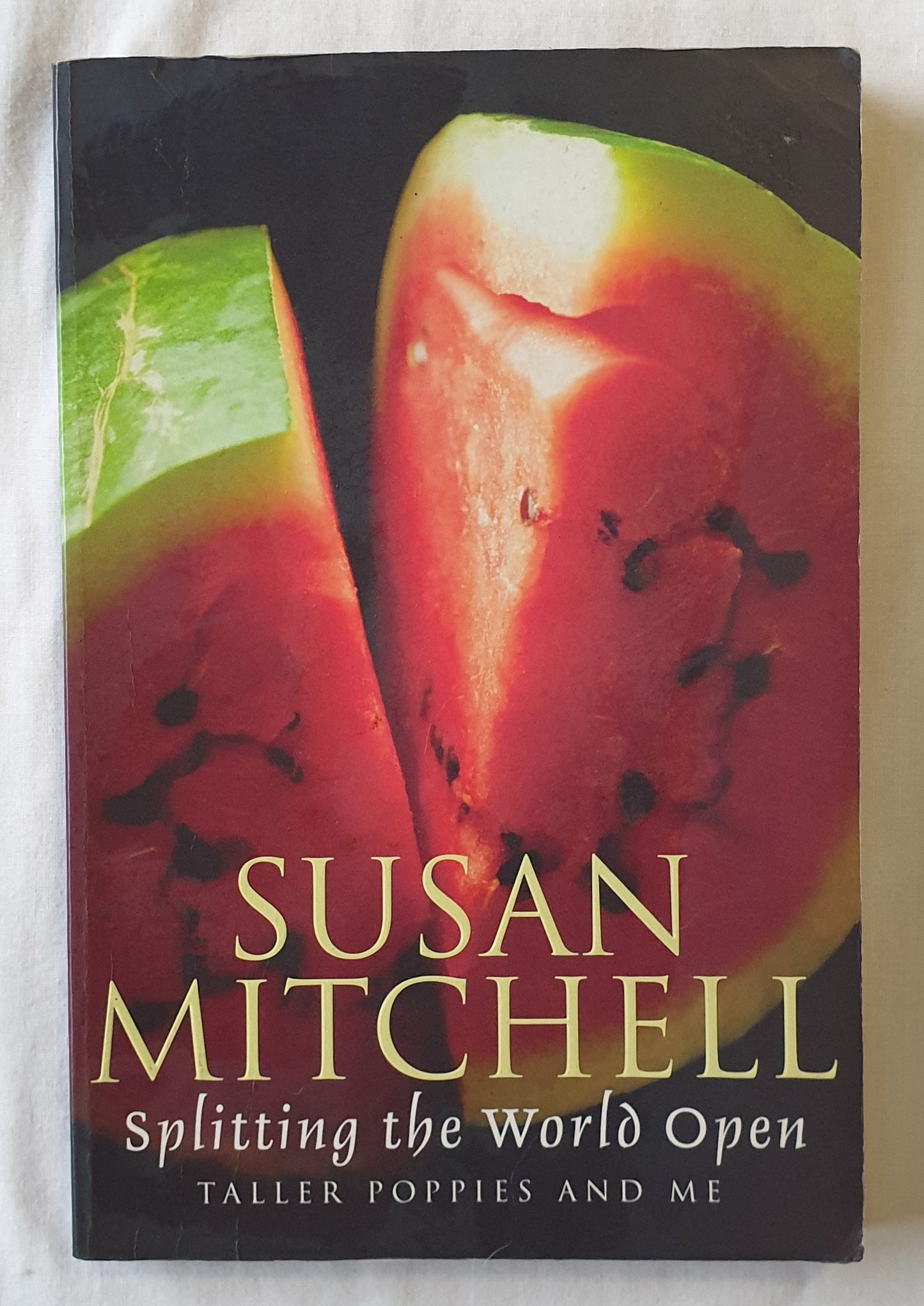 Splitting the World Open by Susan Mitchell