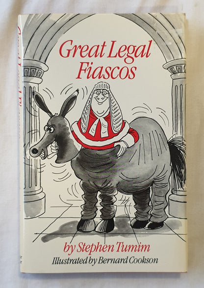Great Legal Fiascos by Stephen Tumim