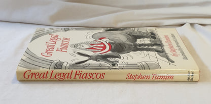 Great Legal Fiascos by Stephen Tumim