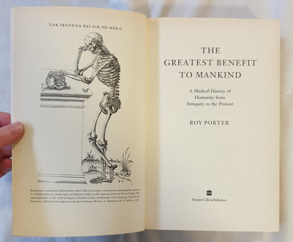 The Greatest Benefit to Mankind by Roy Porter