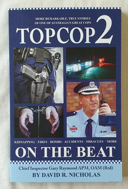 Top Cop 2 On The Beat by David R. Nicholas