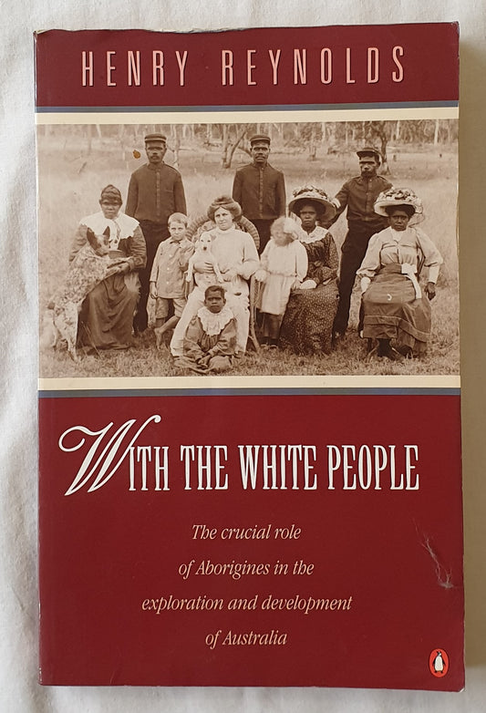 With the White People by Henry Reynolds