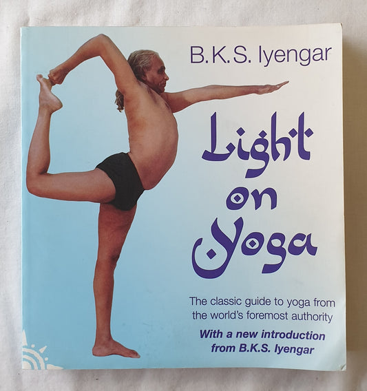 Light on Yoga by B. K. S. Iyengar