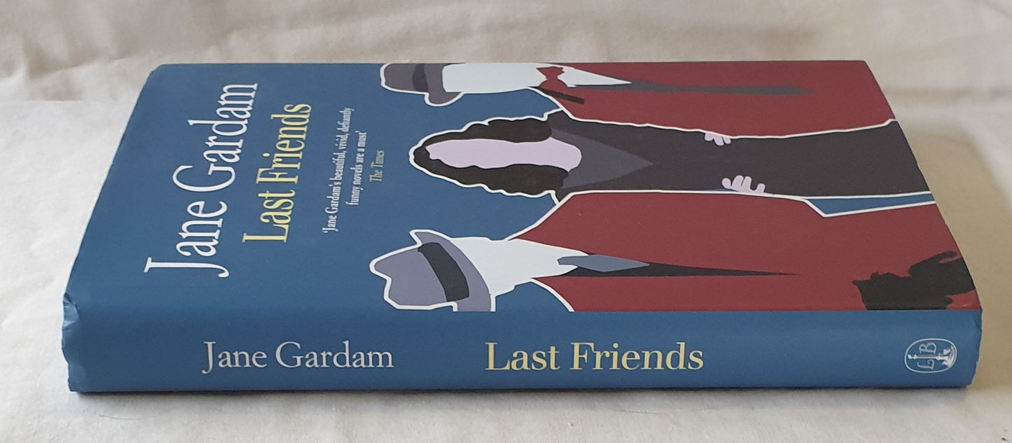 Last Friends by Jane Gardam