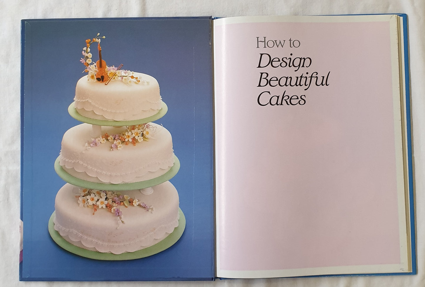 How to Design Beautiful Cakes by Elaine A. Daveson