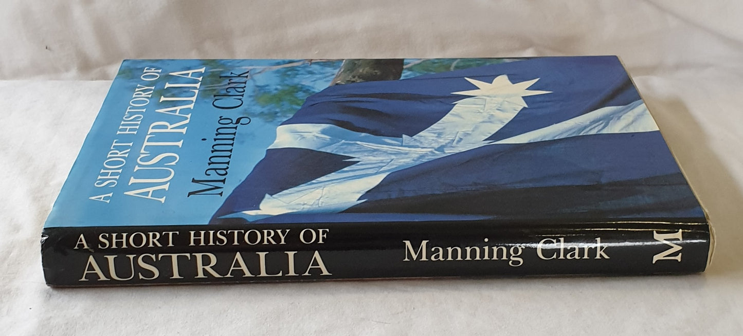 A Short History of Australia by Manning Clark