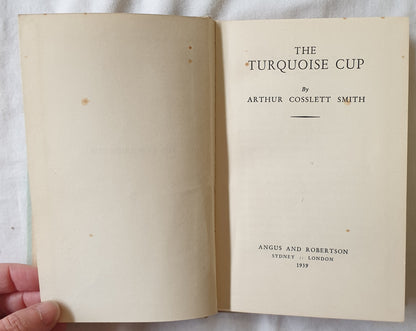 The Turquoise Cup by Arthur Cosslett Smith