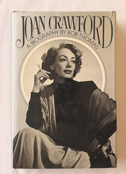 Joan Crawford  A Biography  by Bob Thomas