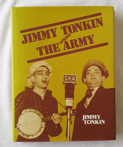 Jimmy Tonkin versus The Army  by Jimmy Tonkin